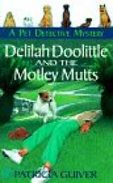 9780425162668-0425162664-Delilah Doolittle and the motley mutts (Pet Detective Mysteries) (Pet Detective Mystery Series)