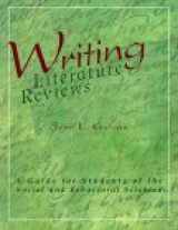 9781884585180-1884585183-Writing Literature Reviews: A Guide for Students of the Social and Behavioral Sciences