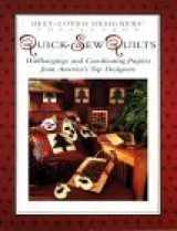 9780801988912-0801988918-Quick-Sew Quilts: Wallhangings and Coordinating Projects from America's Top Designers (Best-Loved Designers Collection)