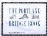 9780875952116-0875952119-The Portland Bridge Book