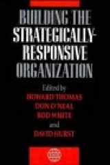 9780471943990-0471943991-Building the Strategically-Responsive Organization