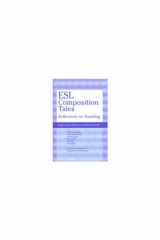 9780472088911-0472088912-ESL Composition Tales: Reflections on Teaching