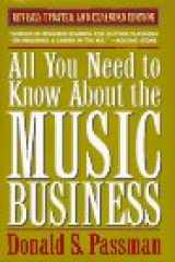 9780671883041-0671883046-ALL YOU NEED TO KNOW ABOUT THE MUSIC BUSINESS
