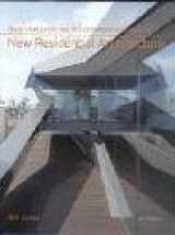 9781845330286-1845330285-New Residential Architecture : Radical Approaches to Contemporary Housing