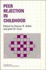 9780521398367-0521398363-Peer Rejection in Childhood (Cambridge Studies in Social and Emotional Development)