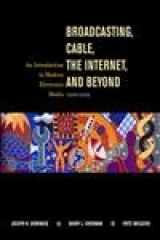 9780072904413-0072904410-Broadcasting, Cable, the Internet and Beyond: An Introduction to Modern Electronic Media