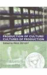 9780761954354-076195435X-Production of Culture/Cultures of Production (Culture, Media and Identities series)