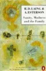 9780140134667-0140134662-Sanity, Madness and the Family: Families of Schizophrenics