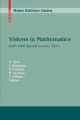 9783034604215-3034604211-Visions in Mathematics: GAFA 2000 Special Volume, Part I pp. 1-453 (Modern Birkhäuser Classics)