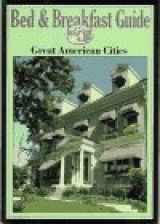 9780671880354-0671880357-Bed & Breakfast Guide: 28 Great American Cities