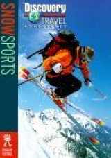 9781563319341-1563319349-Discovery Travel Adventure Snow Sports