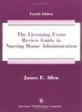 9780826159236-0826159230-The Licensing Exam Review Guide in Nursing Home Administration (4th Edition)