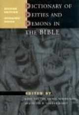 9780802824912-0802824919-Dictionary of Deities and Demons in the Bible, Second Edition