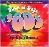 9781435104723-1435104722-Book of Days: '60s: A Day-by-Day Look at the Pop Culture Moments That Made History