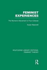 9781138008007-1138008001-Feminist Experiences (RLE Feminist Theory)