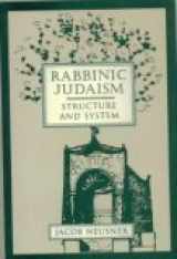 9780800629090-0800629094-Rabbinic Judaism: Structure and System
