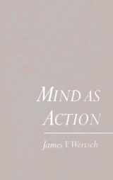 9780195117530-0195117530-Mind As Action