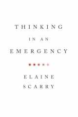 9780393340587-0393340589-Thinking in an Emergency (Norton Global Ethics Series)