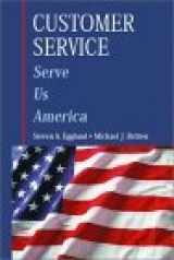 9780135275085-0135275083-Customer Service: Serve Us America