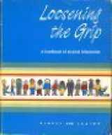9780801626876-0801626870-Loosening the Grip: A Handbook of Alcohol Information