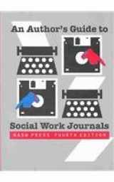 9780871012715-0871012715-An Author's Guide to Social Work Journals
