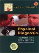 9781416024057-1416024050-Textbook of Physical Diagnosis, History and Examination, Updated Edition: With STUDENT CONSULT Online Access
