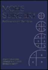 9780323000123-0323000126-Mohs Surgery: Fundamentals and Techniques