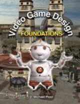 9781605253046-1605253049-Video Game Design Foundations Instructor's Cd