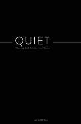 9781495225505-149522550X-Quiet: Hearing God Amidst The Noise