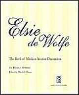 9780926494275-0926494279-Elsie De Wolfe: The Birth of Modern Interior Decoration