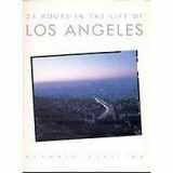 9780912383033-0912383038-24 hours in the life of Los Angeles