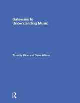 9781138039056-1138039055-Gateways to Understanding Music