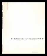 9780907074175-0907074170-Ben Nicholson, the years of experiment, 1919-39