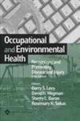 9780781755511-0781755514-Occupational And Environmental Health: Recognizing And Preventing Disease And Injury