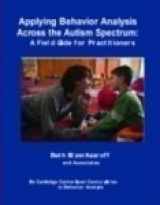 9781597380096-1597380091-Applying Behavior Analysis Across the Autism Spectrum