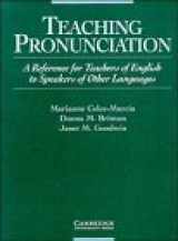 9780521405041-0521405041-Teaching Pronunciation: A Reference for Teachers of English to Speakers of Other Languages