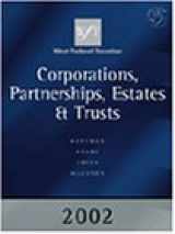 9780324109733-0324109733-West Federal Taxation 2002 Edition: Corporations, Partnerships, Estates and Trusts