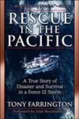 9780070486195-0070486190-Rescue in the Pacific: A True Story of Disaster and Survival in a Force 12 Storm