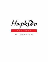 9781953225122-1953225128-Hapkido: Red Belt Requirements (Hapkido Manuals)