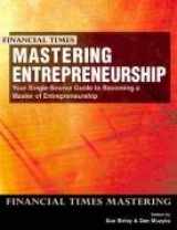 9780273649281-0273649280-Mastering Entrepreneurship: The Complete MBA Compaion in Entrepreneurship
