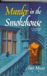 9780312155988-0312155980-Murder in the Smokehouse
