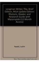 9780205711277-0205711278-Longman Writer, The, Brief Edition, MLA Update Edition: Rhetoric, Reader, and Research Guide with MyCompLab (12-month access) (7th Edition)