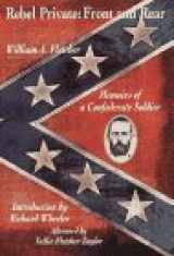 9780525939924-052593992X-Rebel Private: Front and Rear: Memoirs of a Confederate Soldier