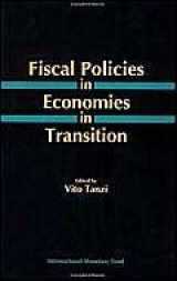 9781557751911-1557751919-Fiscal Policies in Economies in Transition