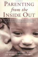 9781585422098-1585422096-Parenting from the Inside Out