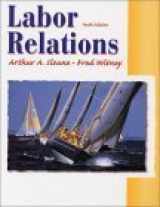 9780130324245-0130324248-Labor Relations (10th Edition)