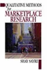9780761922698-0761922695-Qualitative Methods for Marketplace Research