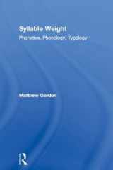 9780415976091-041597609X-Syllable Weight: Phonetics, Phonology, Typology (Studies in Linguistics)