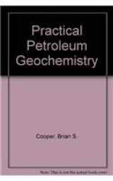 9781873936139-1873936133-Practical Petroleum Geochemistry