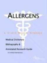9780497000455-0497000458-Allergens: A Medical Dictionary, Bibliography, And Annotated Research Guide To Internet References